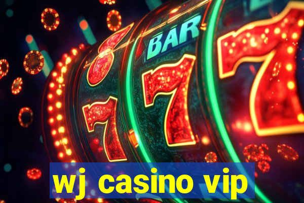 wj casino vip